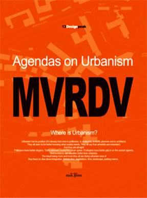 Descrizione: http://www.naibooksellers.nl/media/catalog/product/9/7/9788997603008_mvrdv_agendas_on_urbanism_250.jpg